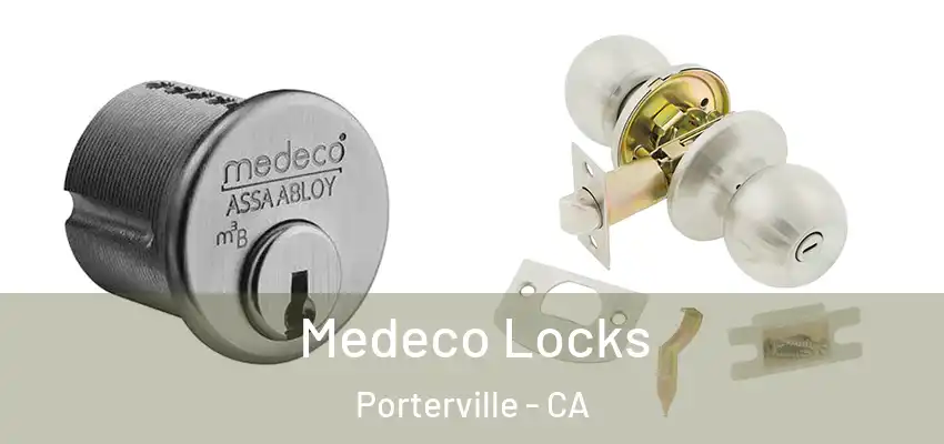 Medeco Locks Porterville - CA