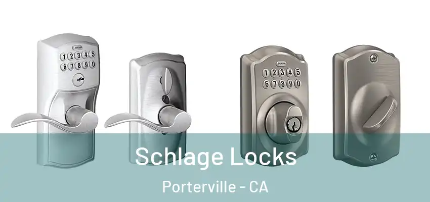  Schlage Locks Porterville - CA